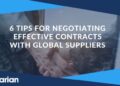 6 tips for negotiating contracts with global suppliers | Darian Global ...