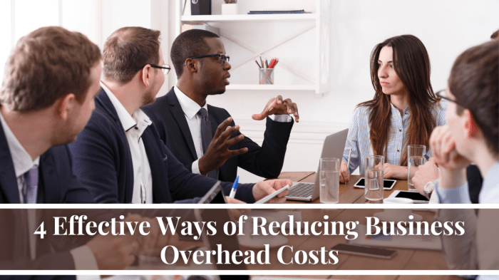 4 Effective Ways of Reducing Business Overhead Costs - LavandaMichelle